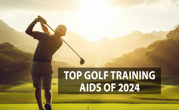 Top Golf Training Aids of 2024: How to Improve Your Game with These Devices